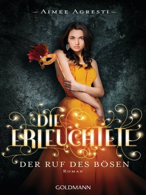 cover image of Der Ruf des Bösen: Die Erleuchtete 2--Roman